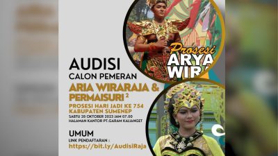 Unik, Menyambut Harjad ke-754, Pemkab Sumenep Membuka Audisi Pemeran Arya Wiraraja dan Permaisuri