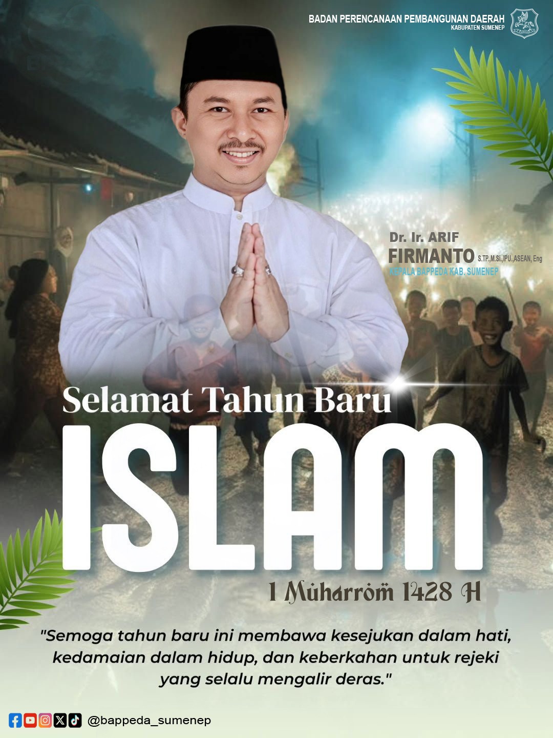Kepala Bappeda Kabupaten Sumenep Ucapkan Selamat dan Sampaikan Pesan Jelang Tahun Baru Islam 1448 Hijrah  